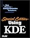 Using KDE, w. CD-ROM: Special Edition (SPECIAL EDITION USING) by 