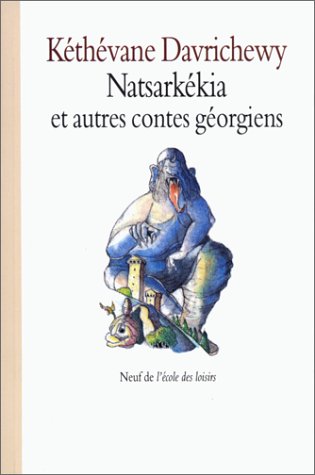 couverture de : Natsartk&eacute;kia, celle qui fouille la cendre et autres conte...