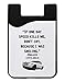 Produktbild If One Day Speed Kills Me I Would Be Smiling P. Walker Kreditkarteninhaber für Telefon Credit Card Holder Wallet for Smartphone Mobile