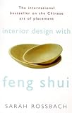 Image de Interior Design with Feng Shui: How to Apply the Ancient Chinese Art of Placement
