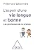 L' Espoir d'une vie longue...