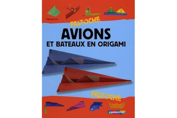 Avions et bateaux origami t.19