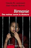 Image de Birmanie : des moines contre la dictature (Essais)