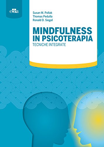 Download Mindfulness in psicoterapia: Tecniche integrate Download Mindfulness in psicoterapia: Tecniche integrate