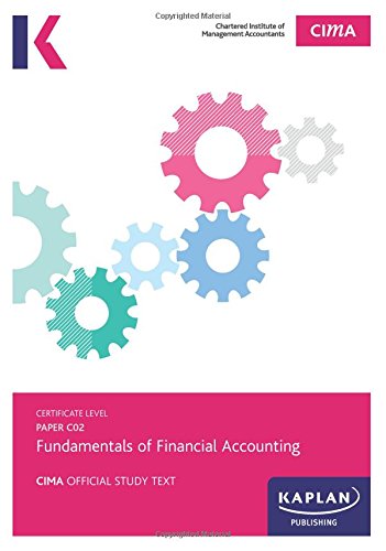 Download C02 Fundamentals of Financial Accounting - Study Text