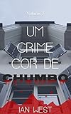 Um Crime Cor de Chumbo: Episódios 5 e 6 (Portuguese Edition)