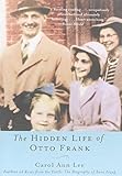 The Hidden Life of Otto Frank by Carol Ann Lee