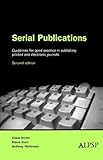 Image de Serial Publications: Guidelines for Good Practice in Publishing Journals and Other Serial Publications