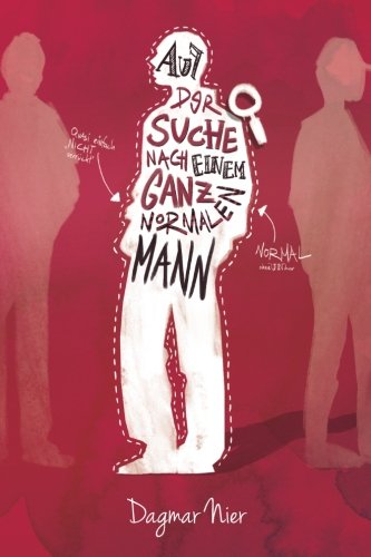 Preisvergleich Produktbild Auf der Suche nach einem ganz normalen Mann