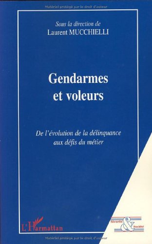 couverture de : Gendarmes et voleurs