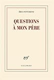 Questions à mon père