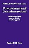Image de Unternehmenskauf, Unternehmensverkauf: Zivil- und steuerrechtliche Gestaltungspraxis