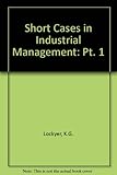 Image de Short Cases in Industrial Management: Pt. 1