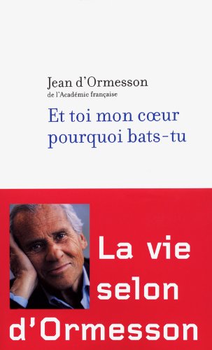 couverture de : Et toi mon coeur pourquoi bats-tu