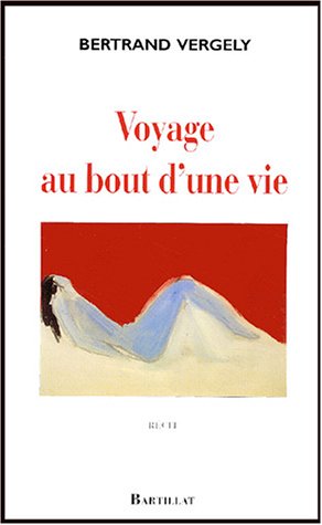 couverture de : Voyage au bout d'une vie