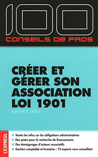 Télécharger 100 conseils de pros Créer et gérer son association loi 1901 Livre eBook France