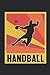 Produktbild Handball: Great Vintage Notebook | Unique Retro Journal | Gift Idea For Men, Women & Children | Personalized Lined Note Book, Individual Dairy, Special Booklet