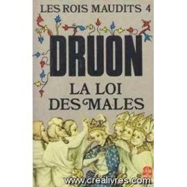LA LOI DES MALES : LES ROIS MAUDITS 4 en ligne