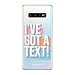 Produktbild lovecases Schutzhülle für Samsung S10, mit Aufschrift I've Got A Text, inspiriert von Love Island, Transparent