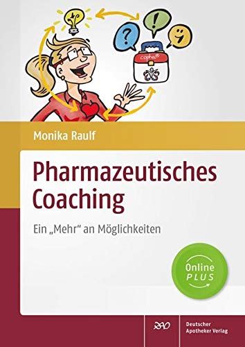 Pharmazeutisches Coaching: Ein 