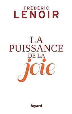La puissance de la joie