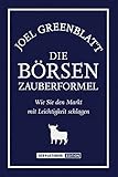 Image de Die Börsen-Zauberformel. Wie Sie den Markt mit Leichtigkeit schlagen