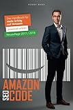 Amazon SEO Code: Das Handbuch für mehr Erfolg auf Amazon | für FBA, FBM, Vendoren & Agenturen by 