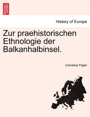 Zur praehistorischen Ethnologie der Balkanhalbinsel