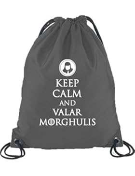 Keep Calm And Valar Morghulis, Turnbeutel Rucksack Sport Beutel