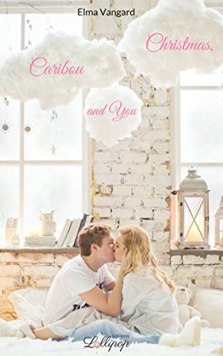 Télécharger Christmas, Caribou and You Gratuit