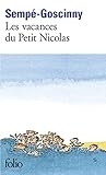 Les Vacances du petit Nicolas (Folio, Band 2664) by 