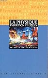 LA PHYSIQUE. Evolution et enjeux