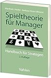 Spieltheorie für Manager: Handbuch für Strategen by 