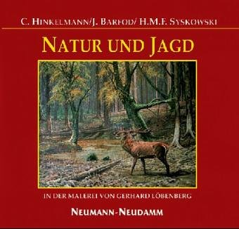 Download Natur und Jagd in der Malerei von Gerhard Löbenberg