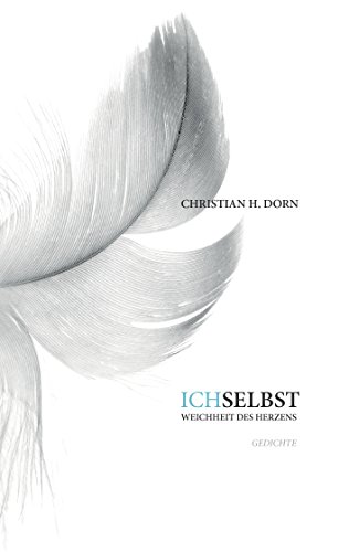 Download Ich selbst - Weichheit des Herzens Download Ich selbst - Weichheit des Herzens