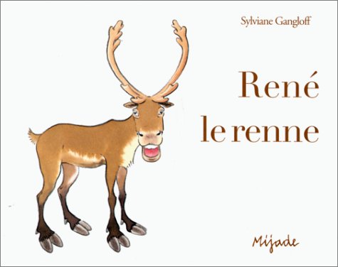 couverture de : Ren&eacute; le renne
