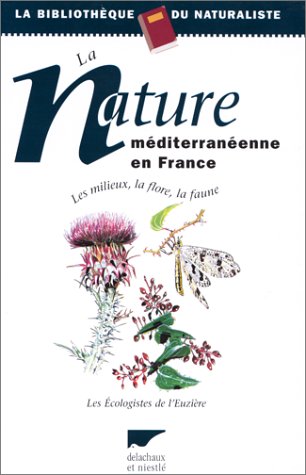 Download La Nature Méditerranéenne en France Download La Nature Méditerranéenne en France