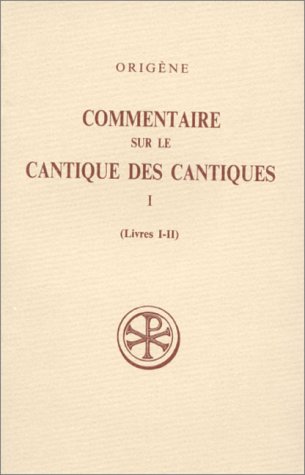 Téléchargez gratuitement ebook ebook COMMENTAIRE SUR LE CANTIQUE DES CANTIQUES. Tome 1, Livres 1 et 2, Edition bilingue français-latin 2204043974 E-book RTF
