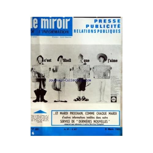 MIROIR DE L'INFORMATION DE LA PUBLICITE ET DES RELATIONS PUBLIQUES (LE) [No 221] du 09/03/1962