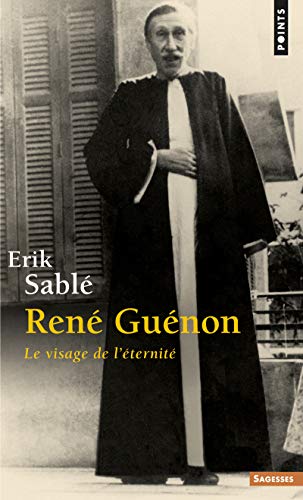 Télécharger René Guénon. Le visage de l'éternité Francais PDF
