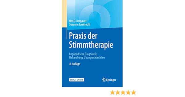 Praxis Der Stimmtherapie Logopadische Diagnostik Behandlung Ubungsmaterialien Amazon De Bergauer Ute G Janknecht Susanne Bucher