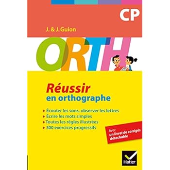 ORTH CP - Réussir en orthographe