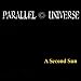 Produktbild Second Sun by Parallel Universe (2012-02-14)
