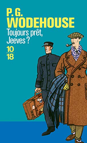 Toujours prêt, Jeeves Toujours prêt, Jeeves