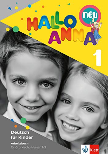 Hallo anna neu 1, libro de ejercicios: Deutsch für Kinder