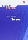 Image de EinFach Deutsch Unterrichtsmodelle: Ferdinand von Schirach: Terror: Gymnasiale Oberstufe