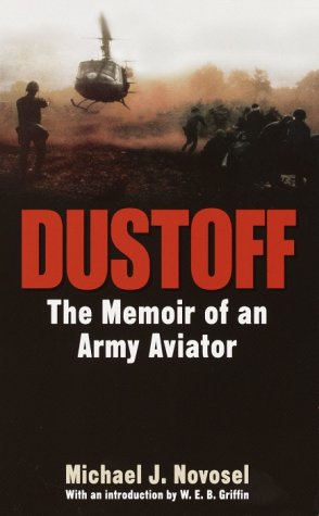 Dustoff: The Memoir of an Army Aviator