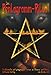 Pentagramm-Rituale, Traditionelle und progressive Formen in Theorie und Praxis by