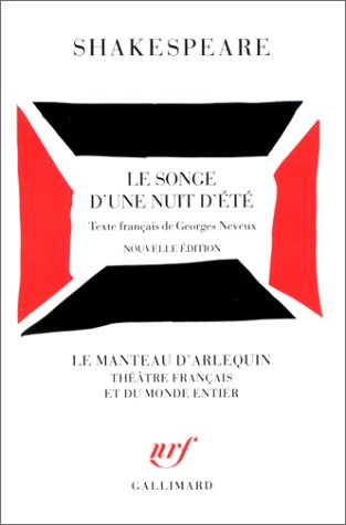 Le Songe d'une nuit d'été Le Songe d'une nuit d'été