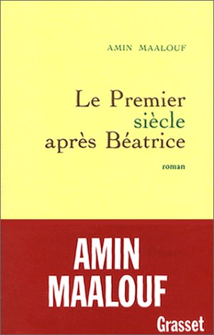 Le premier siècle après Béatrice